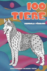 Mandala Färbung - Stressabbau Designs Tiere - 100 Tiere