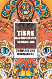 Malbücher für Erwachsene - Therapie und Stressabbau - Tiere