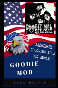 Goodie Mob Americana Coloring Book for Adults