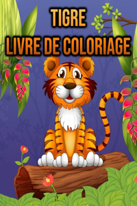 Livre de Coloriage Tigre