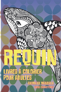 Livres à colorier pour adultes - Gros caractères - Animaux Mandala - Requin
