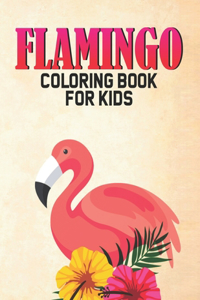 Flamingo Coloring Book For Kids