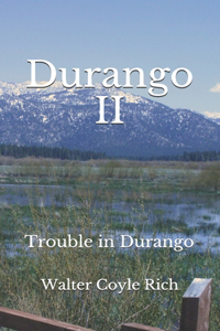 Trouble in Durango