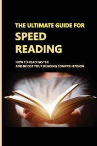 Ultimate Guide For Speed Reading