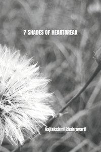 7 Shades of Heartbreak