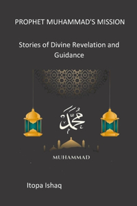 Prophet Muhammad's Mission