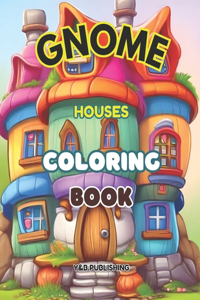 Gnome Houses Coloring Book