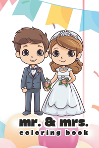 Mr. & Mrs. Coloring Book