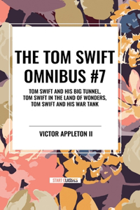 Tom Swift Omnibus #7