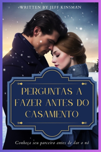 Perguntas a Fazer Antes Do Casamento