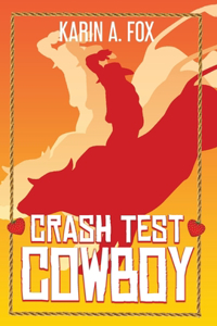 Crash Test Cowboy