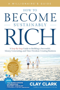 Millionaire's Guide How to Become Sustainably Rich