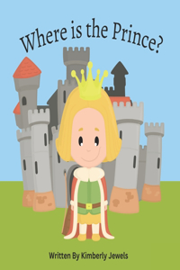 Where is the Prince?