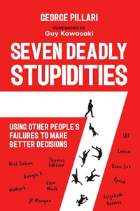 Seven Deadly Stupidities