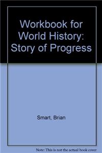 Workbook for World History: Story of Progress