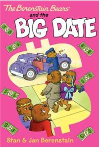 The Berenstain Bears Chapter Book: The Big Date
