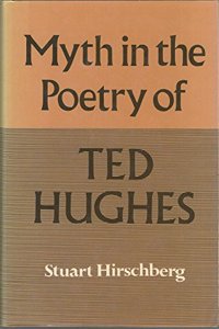 Myth in the Poetry of Ted Hughes