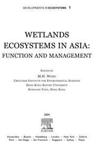 Wetlands Ecosystems in Asia