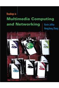 Readings in Multimedia Computing and Networking