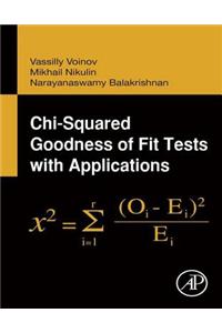 Chi-Squared Goodness of Fit Tests with Applications