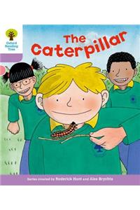 Oxford Reading Tree: Level 1+: Decode and Develop: The Caterpillar