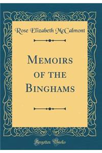 Memoirs of the Binghams (Classic Reprint)