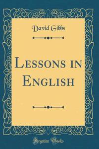 Lessons in English (Classic Reprint)
