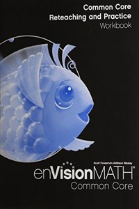 Math 2012 Common Core Reteaching and Practice Workbook Grade K