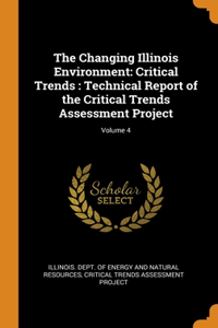 The Changing Illinois Environment