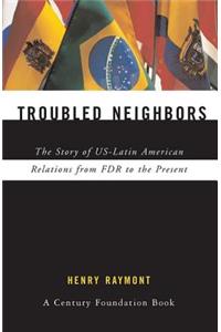 Troubled Neighbors