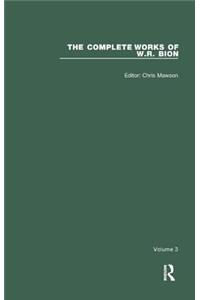 The Complete Works of W.R. Bion