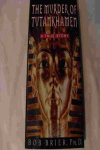 The Murder of Tutankhamen