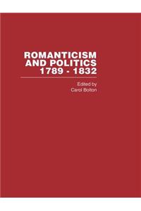Romanticism&Politics 1762-1832 Vol1