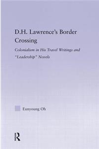 D.H. Lawrence's Border Crossing