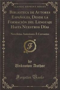 Biblioteca de Autores Españoles, Desde La Formación del Lenguaje Hasta Nuestros Días, Vol. 3