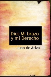 Dios Mi Brazo y Mi Derecho