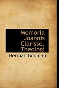 Memoria Joannis Clarisse, Theologi