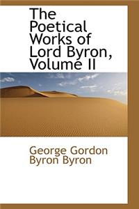 The Poetical Works of Lord Byron, Volume II