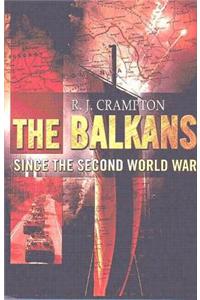 The Balkans Since the Second World War