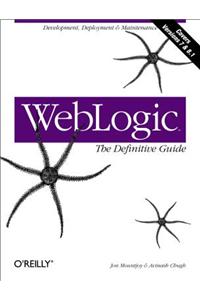 Weblogic: The Definitive Guide