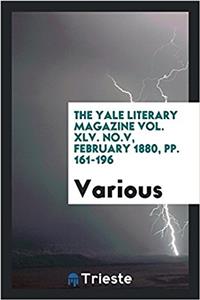 THE YALE LITERARY MAGAZINE VOL. XLV. NO.