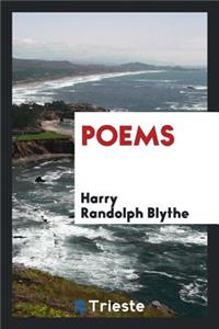 Poems of Harry Randolphe Blythe