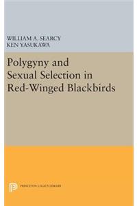 Polygyny and Sexual Selection in Red-Winged Blackbirds