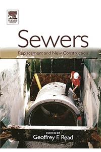 Sewers: Replacement and New Construction