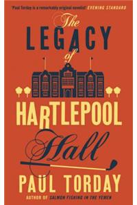 The Legacy of Hartlepool Hall