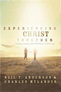 Experiencing Christ Together