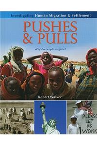 Pushes and Pulls: Why Do People Migrate?
