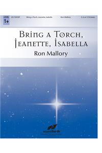Bring A Torch, Jeanette, Isabella