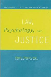 Law, Psychology, and Justice
