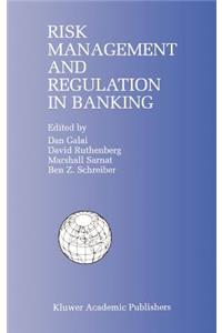 Risk Management and Regulation in Banking